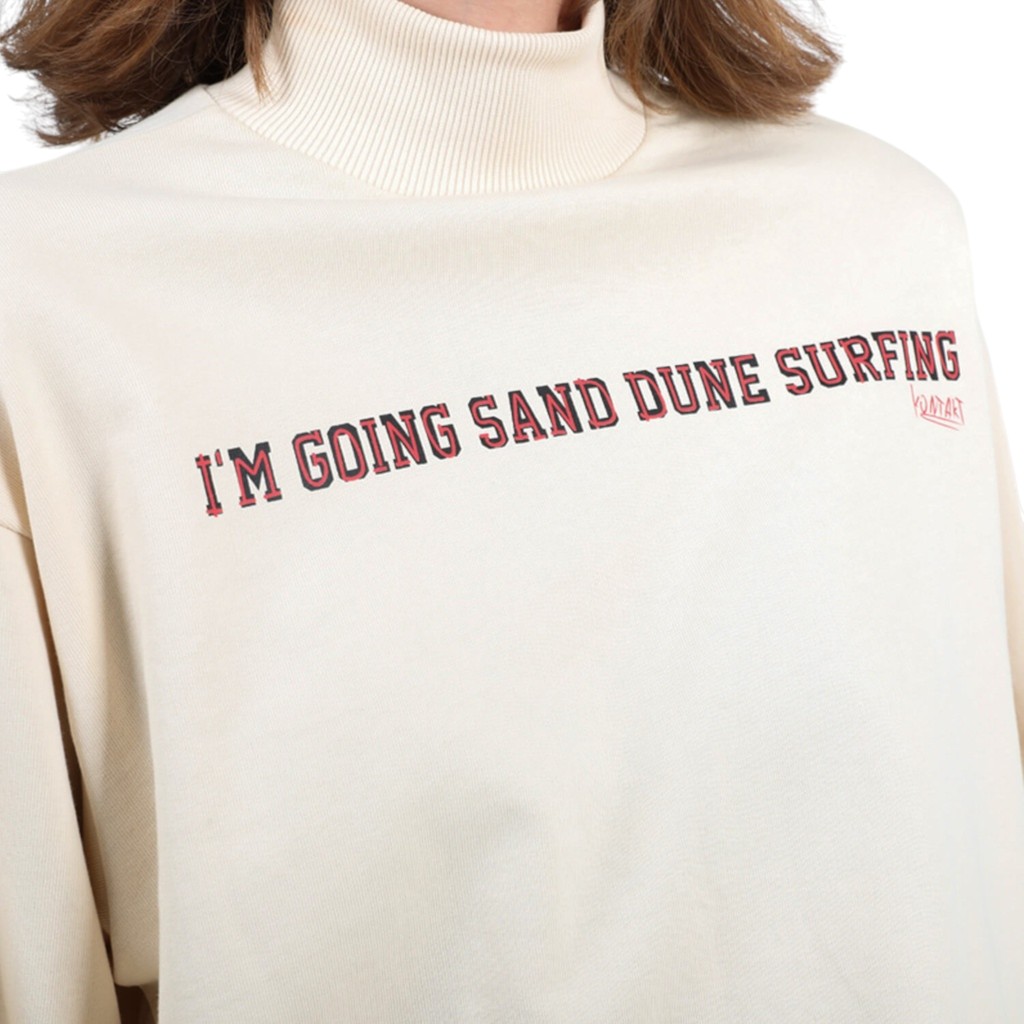 Sweat femme col cheminé I'M GOING SAND DUNE SURFING